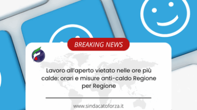 Lavoro all’aperto vietato nelle ore più calde: orari e misure anti-caldo Regione per Regione