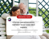 Il fondo pensione entra nell’ISEE?
