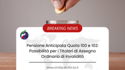 Pensione Anticipata Quota 100 e 102: Possibilità per i Titolari di Assegno Ordinario di Invalidità