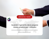 Quando il garante deve pagare: Guida pratica per i cittadini