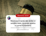 Riconoscimento del diritto a rendita INAIL: quando spetta e come richiederlo