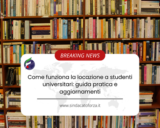Come funziona la locazione a studenti universitari: guida pratica e aggiornamenti