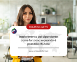 Trasferimento del dipendente: come funziona e quando è possibile rifiutare