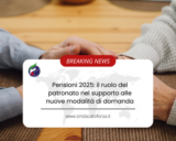 Pensioni 2025: il ruolo del patronato nel supporto alle nuove modalità di domanda