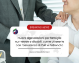 Nuove agevolazioni per famiglie numerose e disabili: come ottenerle con l’assistenza di CAF e Patronato