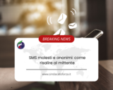 SMS molesti e anonimi: come risalire al mittente