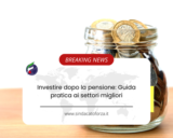 Investire dopo la pensione: Guida pratica ai settori migliori